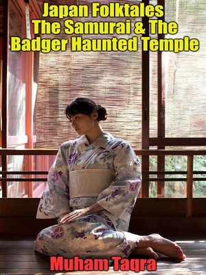 cover image of Japan Folktales the Samurai & the Badger Haunted Temple